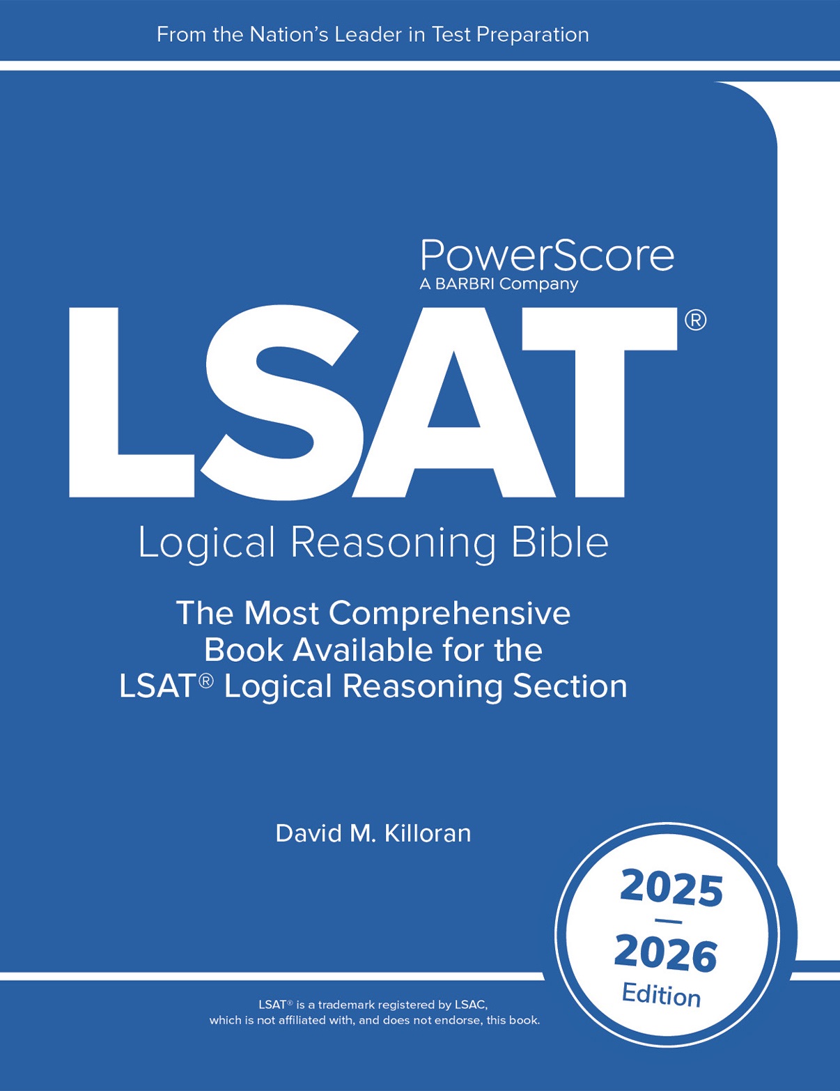 The PowerScore 2025-2026 LSAT Logical Reasoning Bible