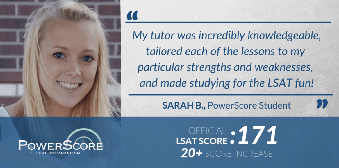 PowerScore testimonial from Sarah B, a student